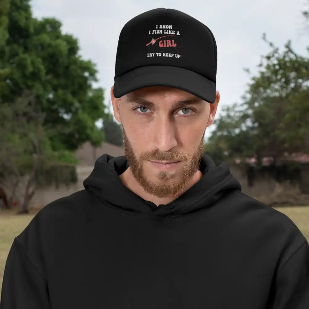 I Fish Like A Girl Embroidered Trucker Hat